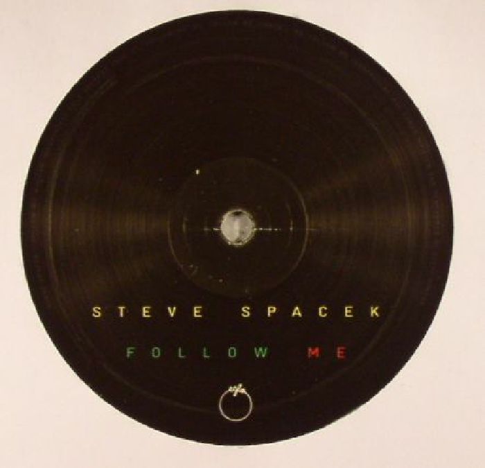 SPACEK, Steve - Follow Me
