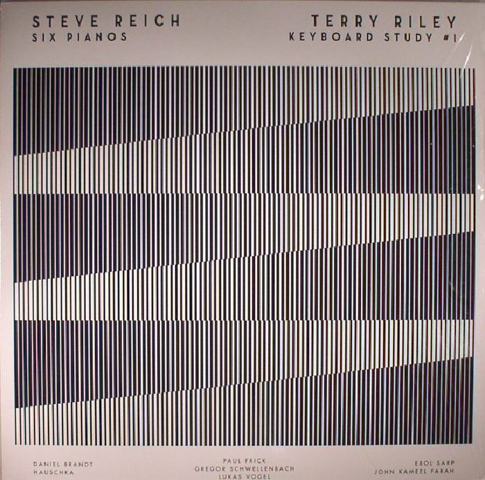 REICH, Steve/TERRY RILEY - Six Pianos/Keyboard Study #1