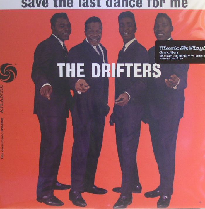 DRIFTERS, The - Save The Last Dance For Me (reissue)