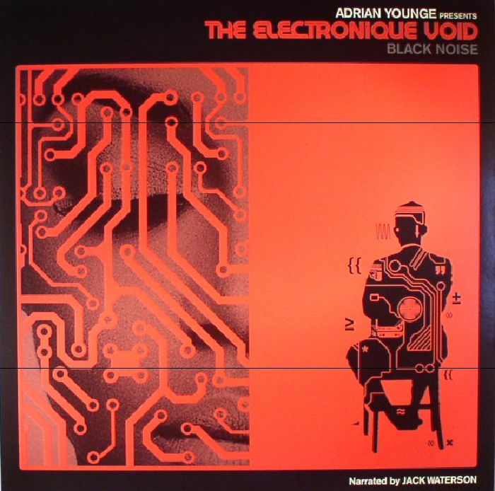 YOUNGE, Adrian - The Electronique Void: Black Noise