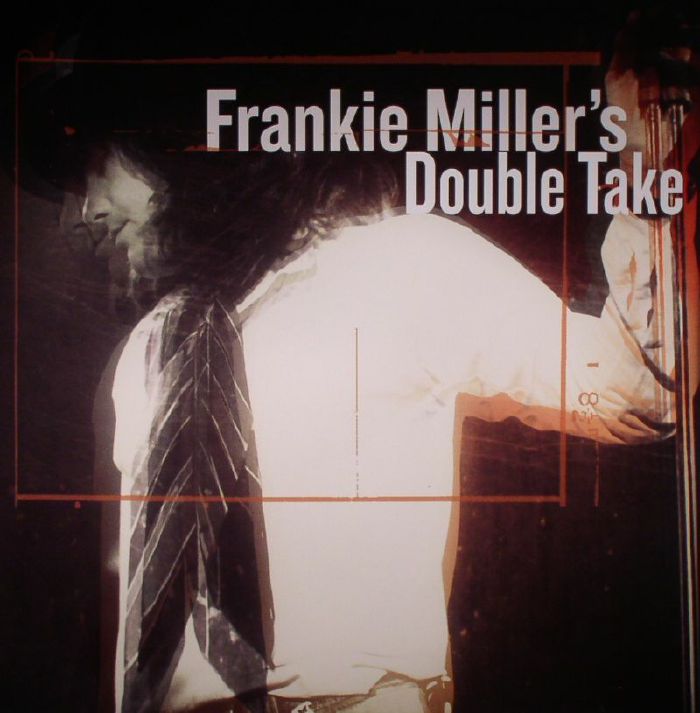 MILLER, Frankie - Frankie Miller's Double Take