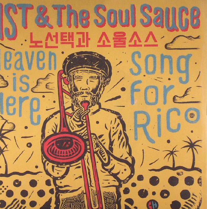 NST & THE SOUL SAUCE - Heaven Is Here