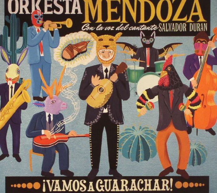 ORKESTA MENDOZA with SALVADOR DURAN - Vamos A Guarachar!