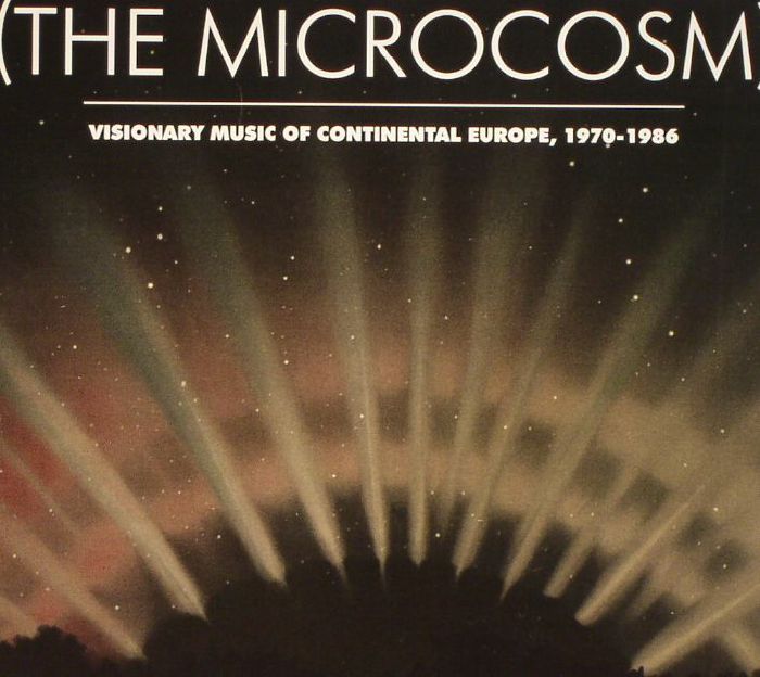 VARIOUS - The Microcosm: Visionary Music Of Continental Europe 1970-1986