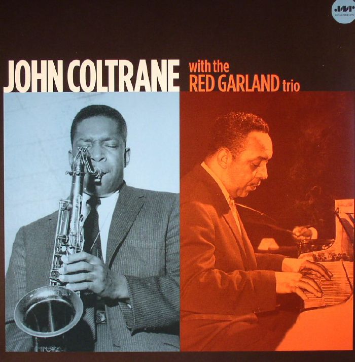 COLTRANE, John with THE RED GARLAND TRIO - John Coltrane With The Red Garland Trio