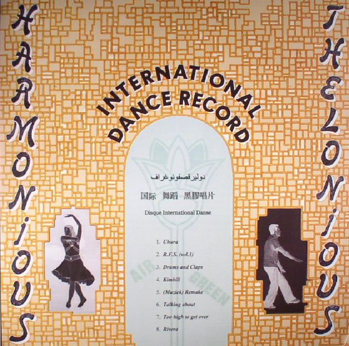 HARMONIOUS THELONIOUS - International Dance Record