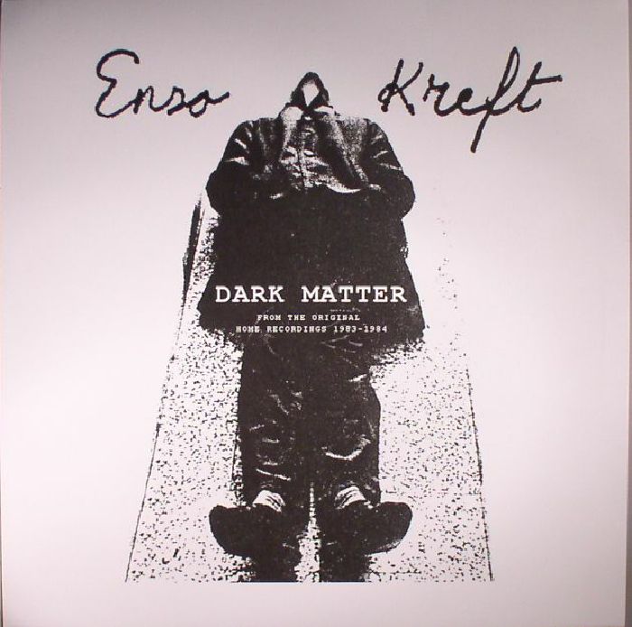 ENZO KREFT - Dark Matter