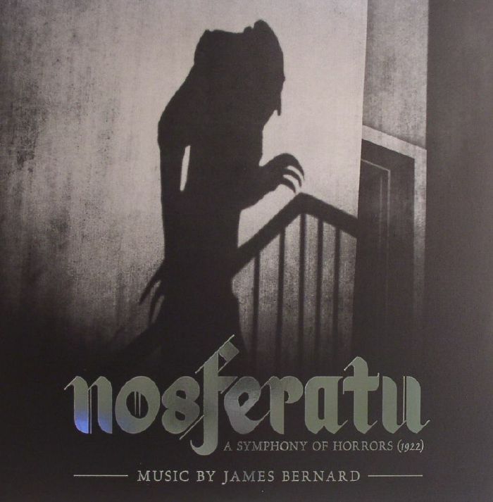 James BERNARD Nosferatu A Symphony Of Horrors (1922) (Soundtrack) vinyl at Juno Records.