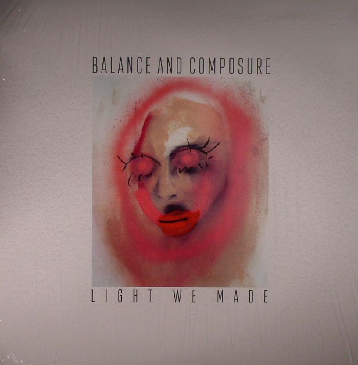 BALANCE & COMPOSURE - Light We Made