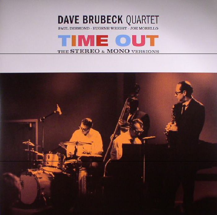 DAVE BRUBECK QUARTET, The - Time Out: Stereo & Mono Versions