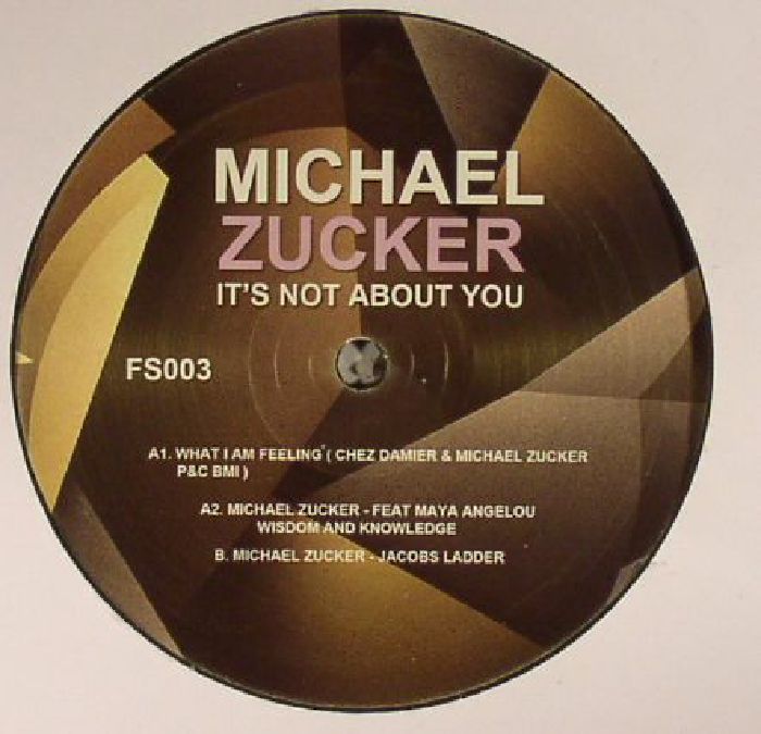 ZUCKER, Michael - It's Not About You