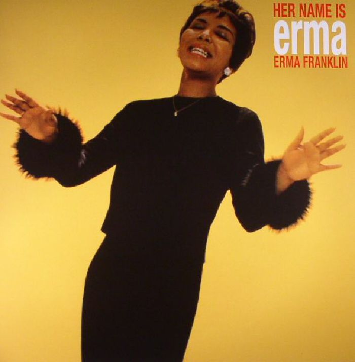FRANKLIN, Erma - Her Name Is Erma (reissue)