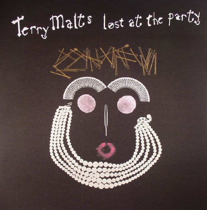 MALTS, Terry - Lost At The Party