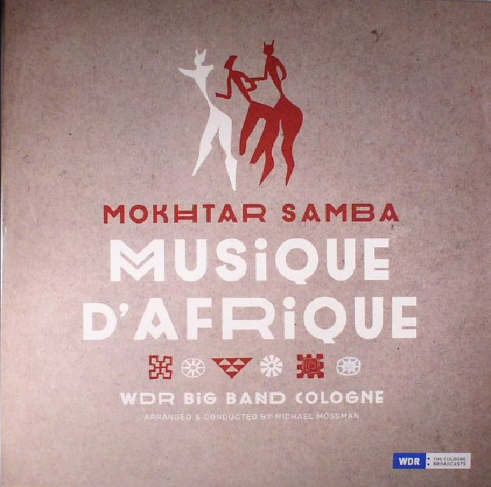 MOKHTAR SAMBA/WDR BIG BAND COLOGNE - Musique D'Afrique