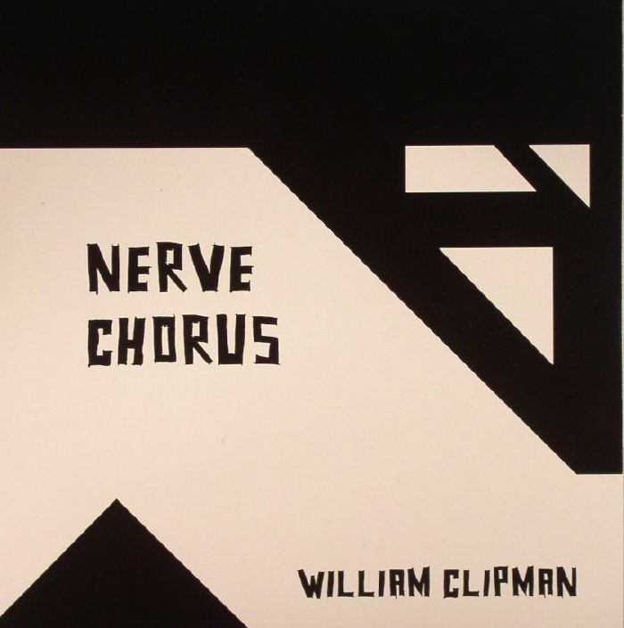 CLIPMAN, William - Nerve Chorus