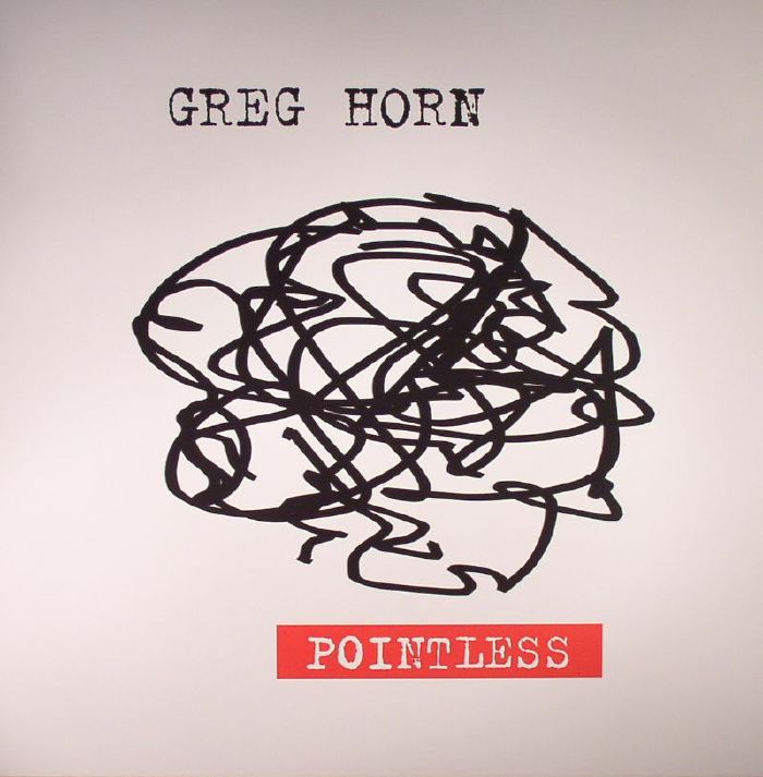 HORN, Greg - Pointless