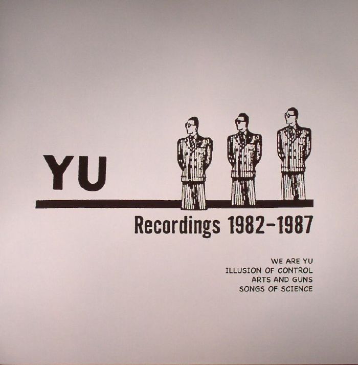 YU - Recordings 1982-1987