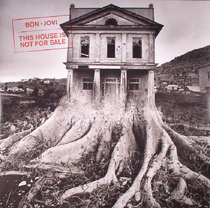 BON JOVI - This House Is Not For Sale