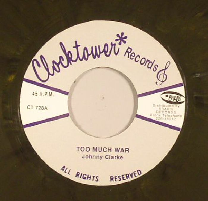 CLARKE, Johnny/THE AGROVATORS - Too Much War