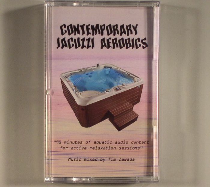 ZAWADA, Tim - Contemporary Jacuzzi Aerobics