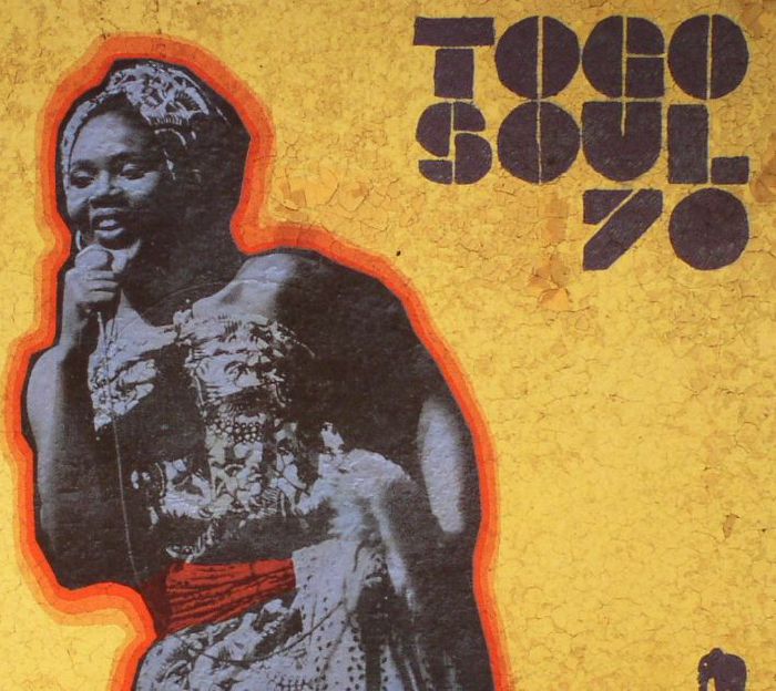 VARIOUS - Togo Soul 70