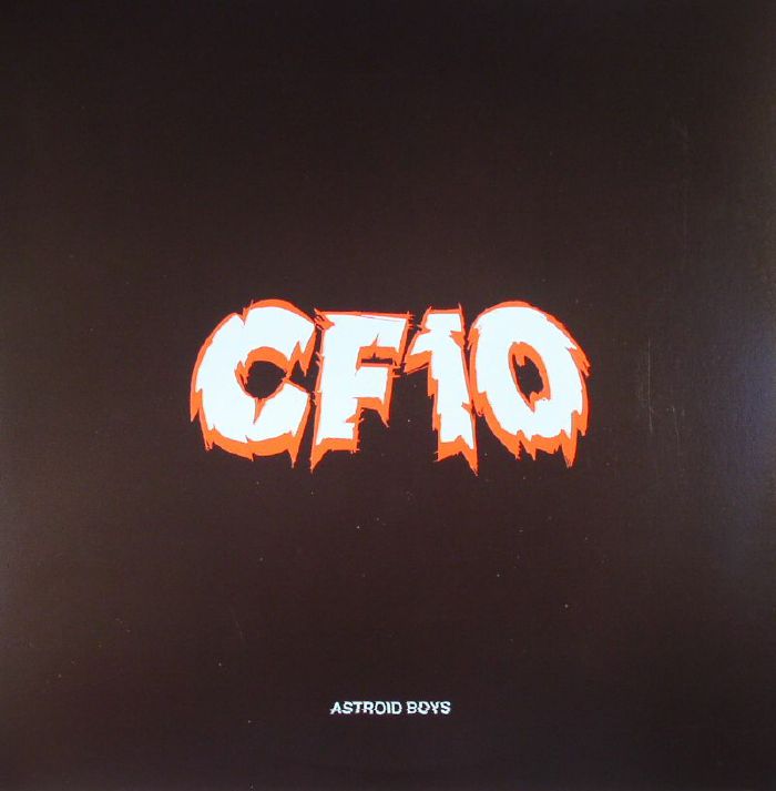 ASTROID BOYS - CF10 (reissue)