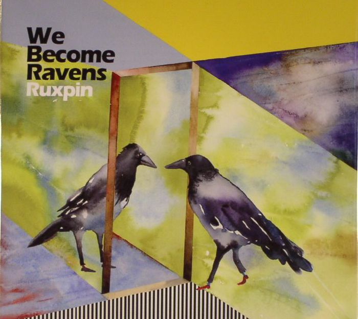 RUXPIN - We Become Ravens