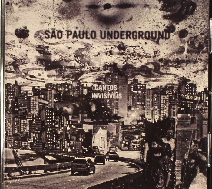 SAO PAULO UNDERGROUND feat ROB MAZUREK - Cantos Invisiveis