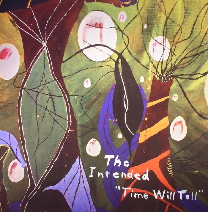 INTENDED, The - Time Will Tell