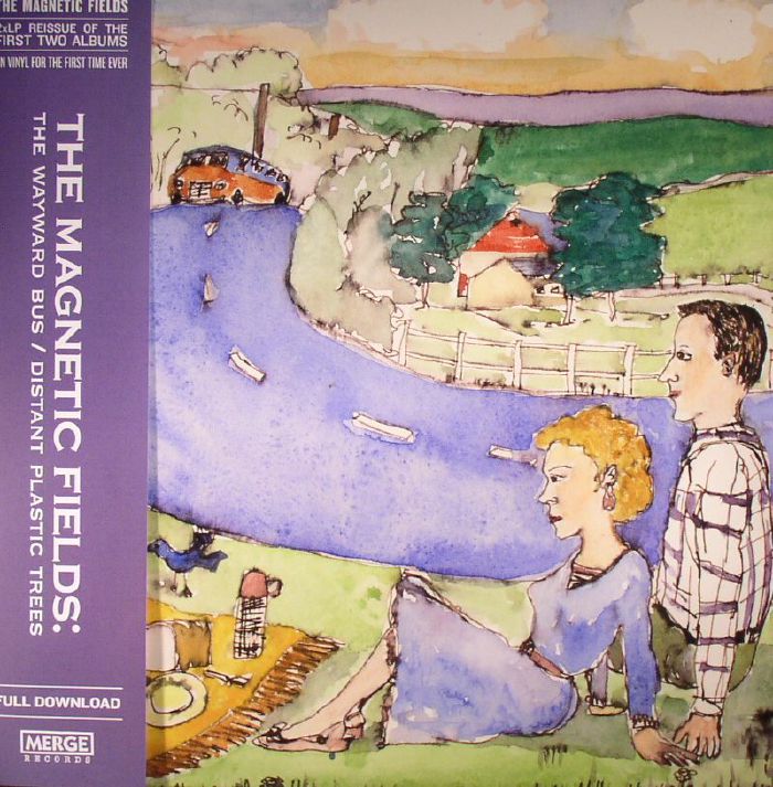 MAGNETIC FIELDS, The - The Wayward Bus/Distant Plastic Trees