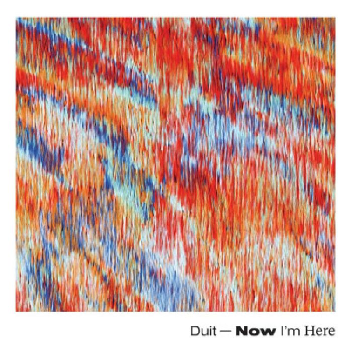 DUIT - Now I'm Here