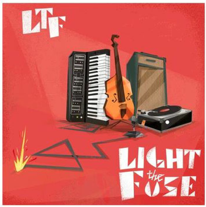 LTF - Light The Fuse