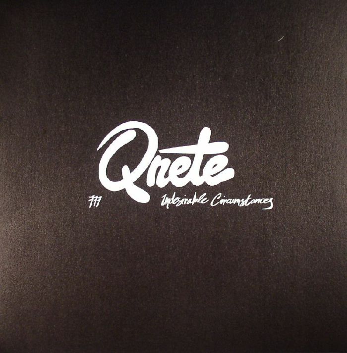 QNETE - Undesirable Circumstances