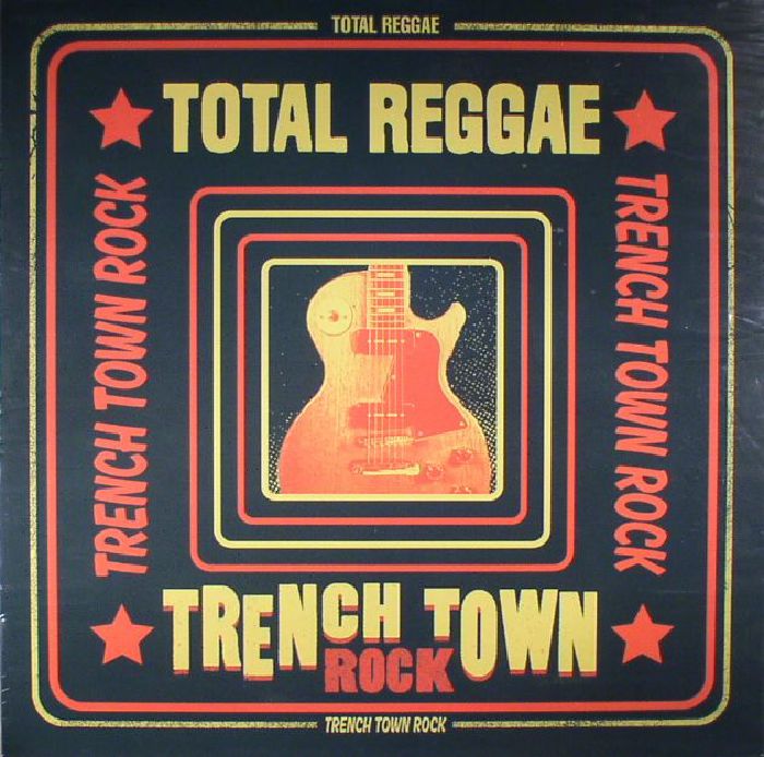 VARIOUS - Total Reggae: Trench Town Rock