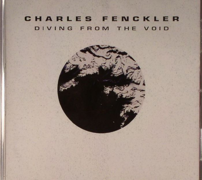 FENCKLER, Charles - Diving From The Void