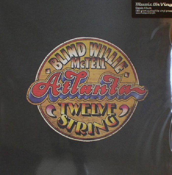 McTELL, Blind Willie - Atlanta Twelve String (reissue)