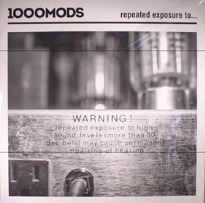 1000MODS - Repeated Exposure To