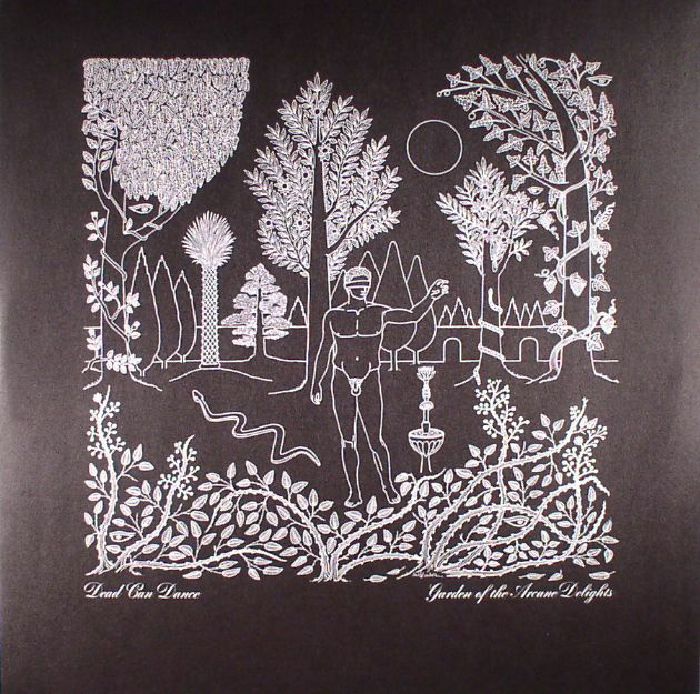 DEAD CAN DANCE - Garden Of The Arcane Delights & The John Peel Sessions (remastered)