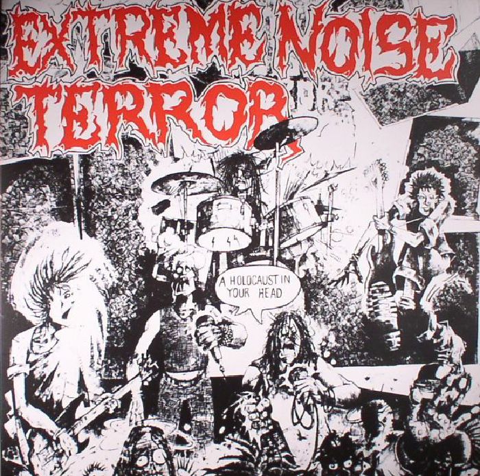 EXTREME NOISE TERROR - Holocaust In Your Head (reissue)