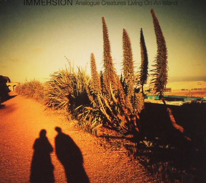IMMERSION - Analogue Creatures Living On An Island