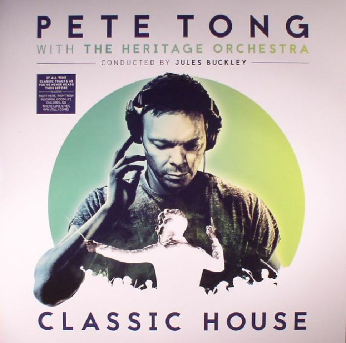 TONG, Pete/THE HERITAGE ORCHESTRA/JULES BUCKLEY - Classic House
