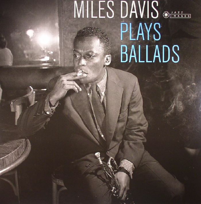 DAVIS, Miles - Plays Ballads (Deluxe Edition) (reissue)