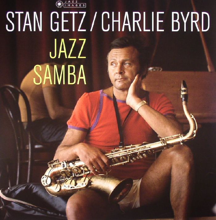 GETZ, Stan/CHARLIE BYRD - Jazz Samba (reissue)
