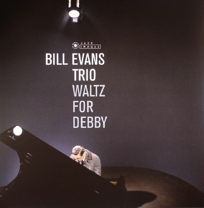 BILL EVANS TRIO - Waltz For Debby (reissue) Vinyl At Juno Records.