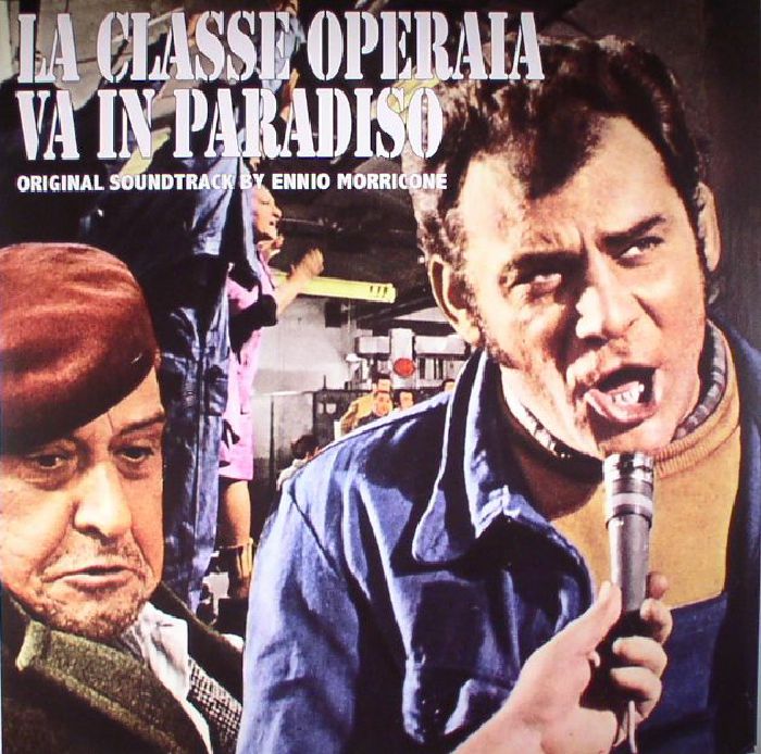 MORRICONE, Ennio - La Classe Operaia Va In Paradiso (Soundtrack) (reissue)