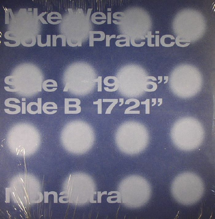 WEIS, Mike - Sound Practice