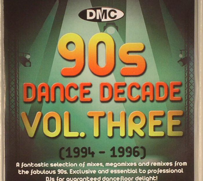 VARIOUS - DMC 90s Dance Decade Volume Three (1994-1996) (Strictly DJ Only)