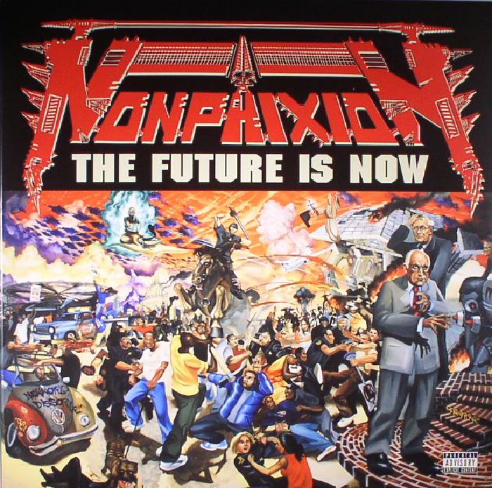 NON PHIXION - The Future Is Now (reissue)