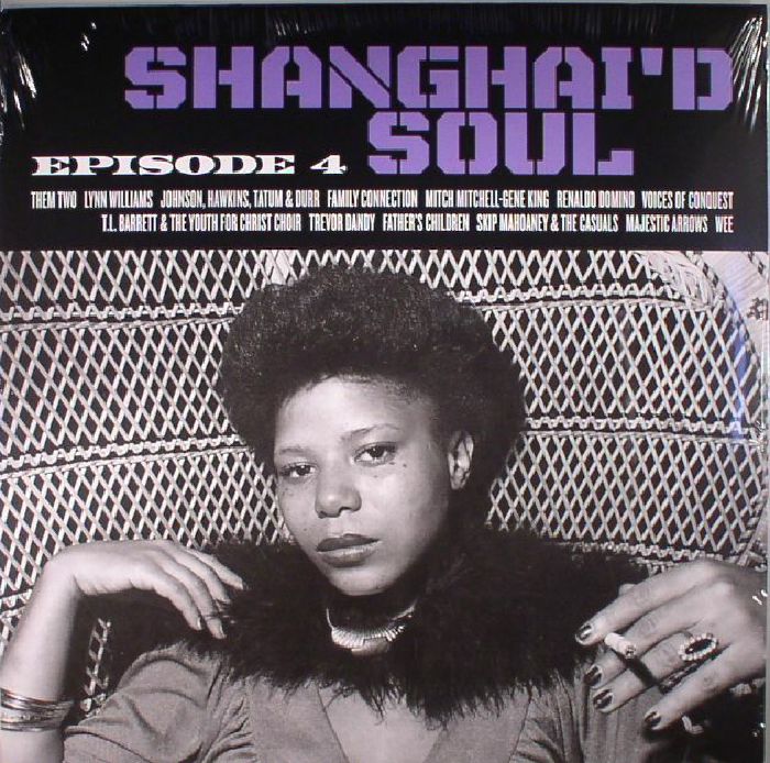 VARIOUS - Shanghai'd Soul: Episode 4