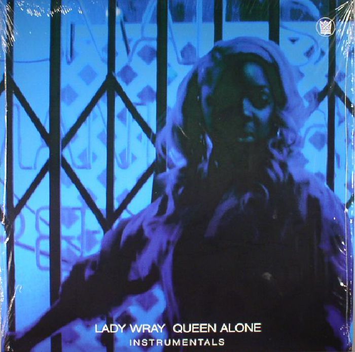 LADY WRAY - Queen Alone Instrumentals